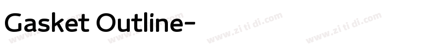 Gasket Outline字体转换